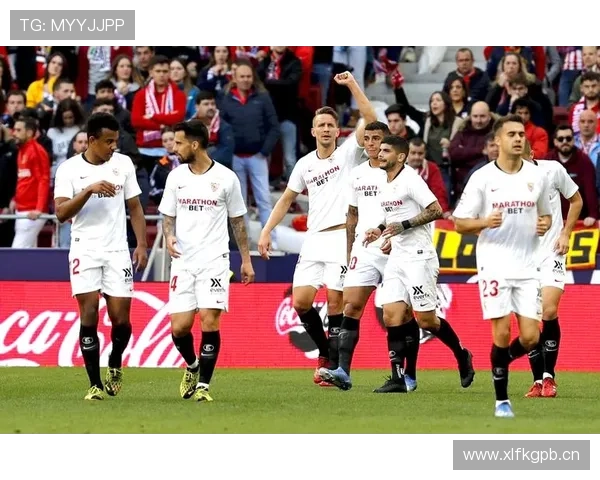 塞维利亚:传统强队地位动摇对赛季竞争格局带来变化 塞维利亚:传统强队地位动摇对赛季竞争格局带来变化