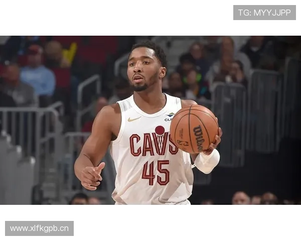 多诺万·米切尔突破提升关键时刻得分效率拉开与同行差距